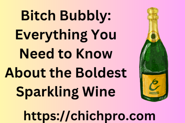 Bitch Bubbly